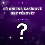 Sú online kasínové hry férové